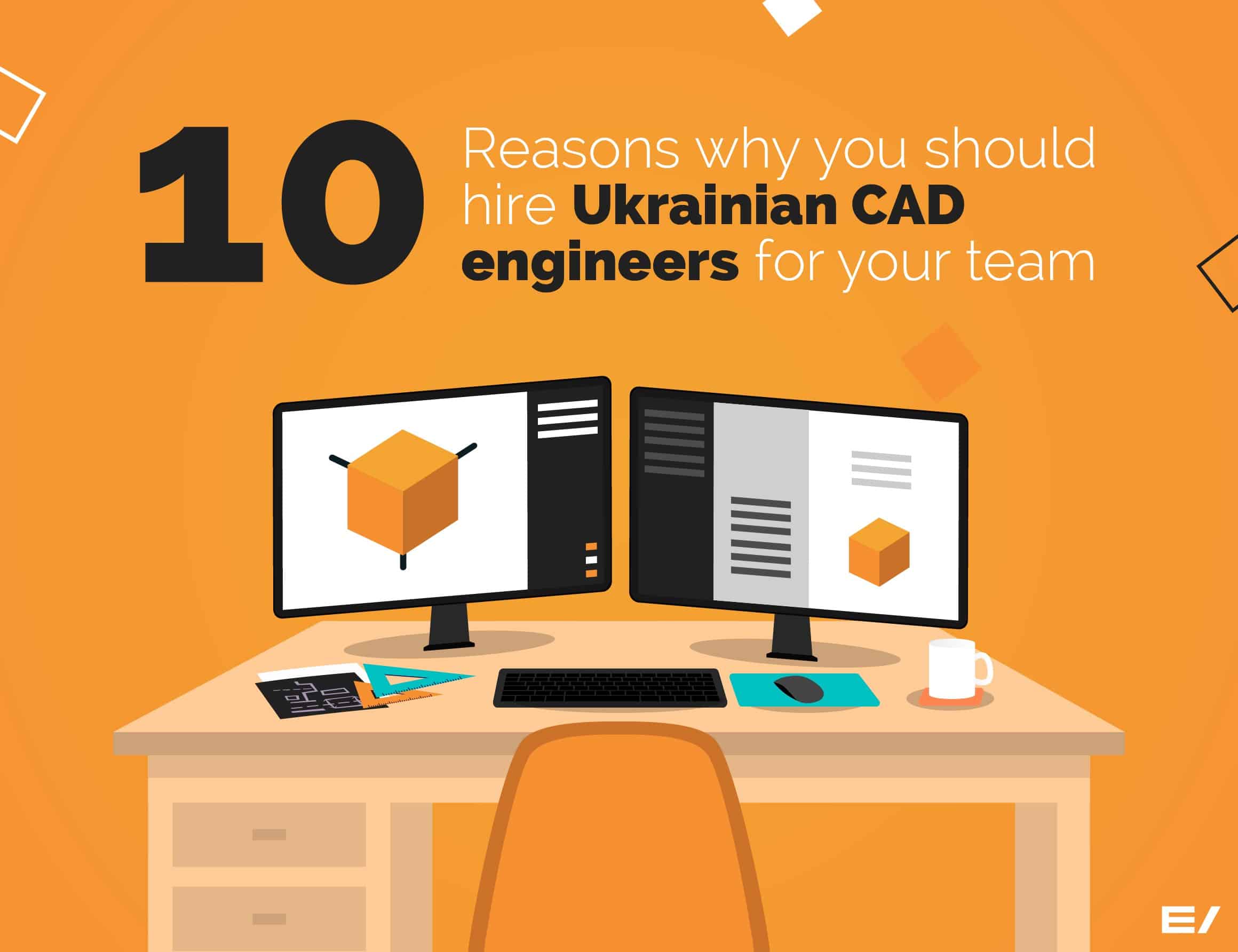 Evolvice header for 10 reasons to hire Ukrainian CAD engineers